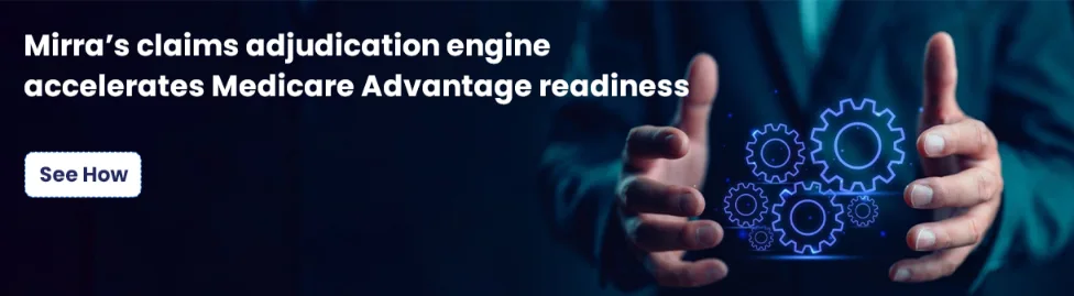 Mirra Healthcare: Accelerating Claims Adjudication for Insurers