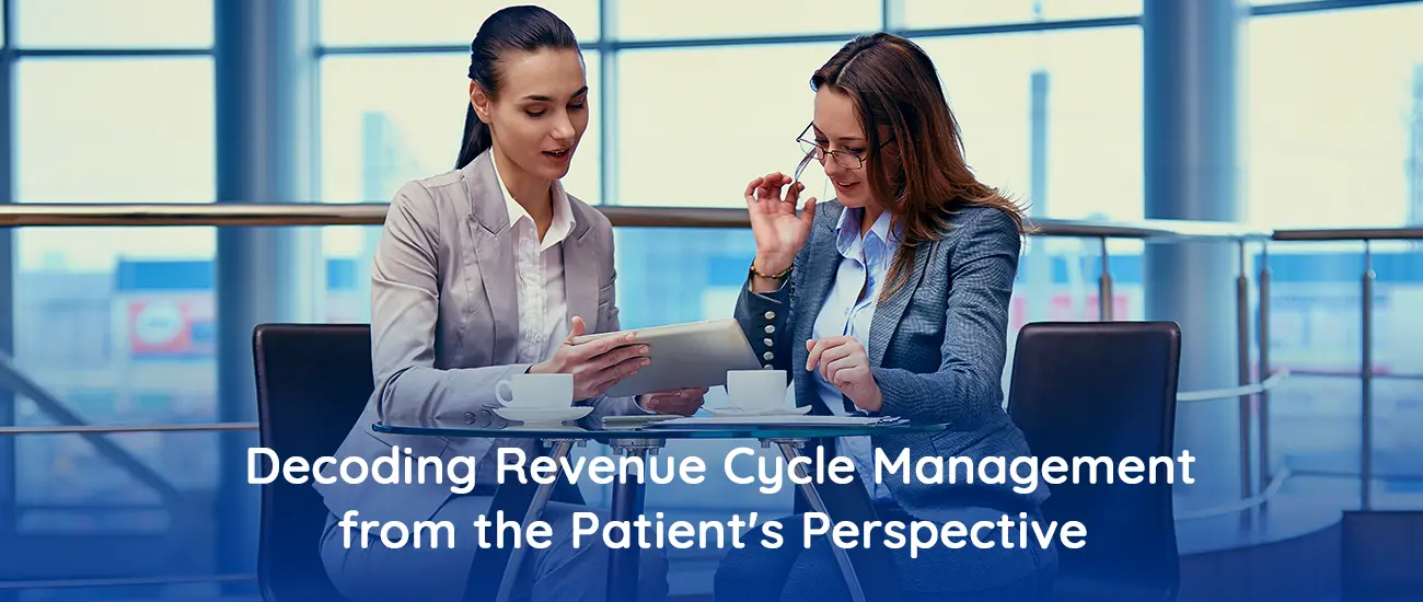 Decoding Revenue Cycle Management from the Patient's Perspective