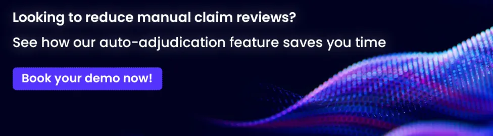 See how our auto-adjudication feature saves you time.