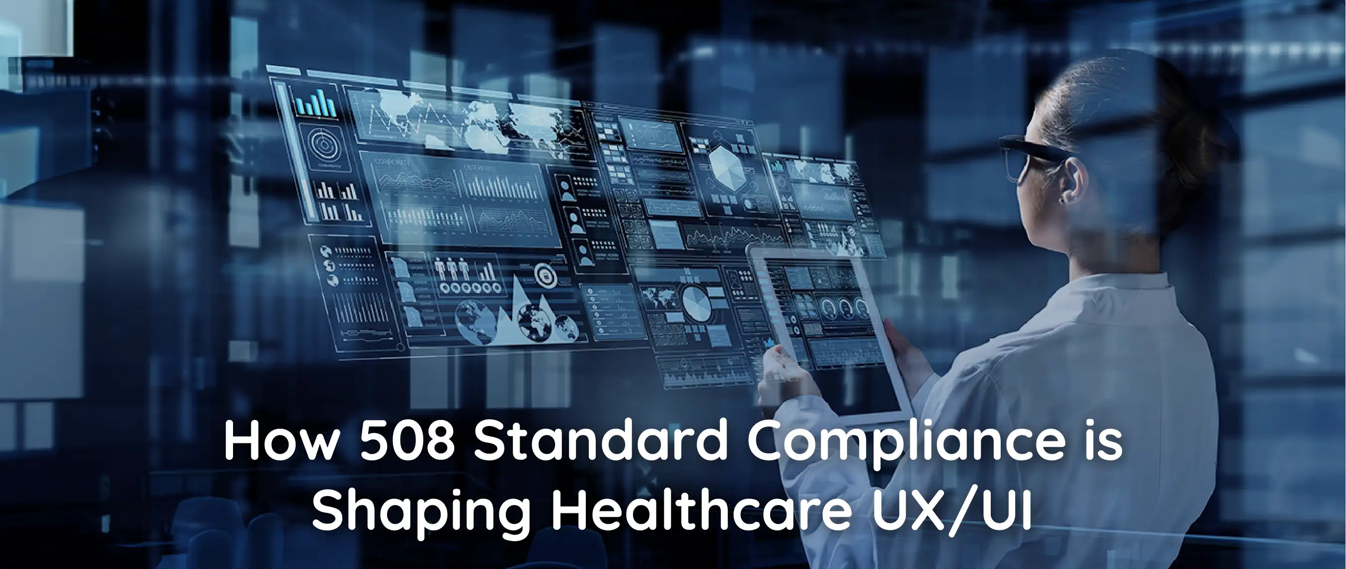 How 508 Standard Compliance is Shaping Healthcare UI/UX