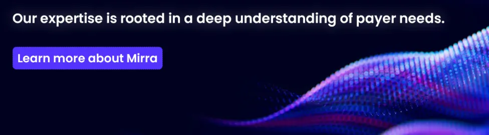 Our expertise is rooted in a deep understanding of payer needs