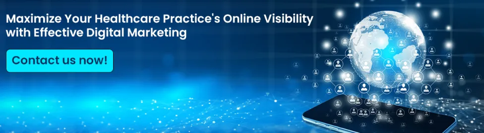 Maximize your healthcare practice online visibility